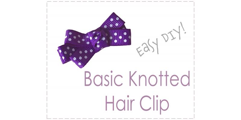Basic Knotted Center Hair Bow Clip Tutorial